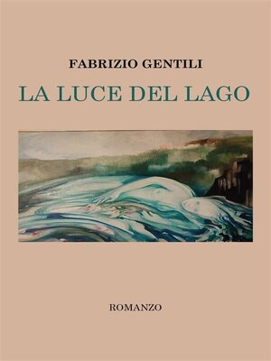 cover image of La luce del lago